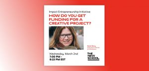 Impact Entrepreneurship Initiative: How do you get funding for a creative project?