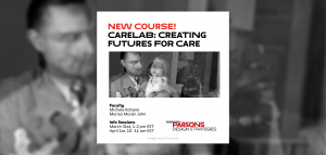 New Course Info Session for CareLab: Creating Futures for Care