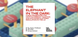 The Elephant in the Dark: A New Framework for Cryptocurrency Taxation and Exchange Platform Regulation in the US