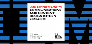 2023 Communications and Content Design Intern @ IBM