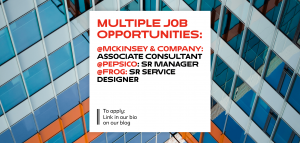 Multiple Job Opportunities: Sr Service Designer; Sr Manager Strategic Foresights & Future Visions; Associate Consultant