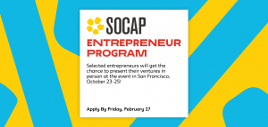 SOCAP Entrepreneur Program  Applications Due By Friday