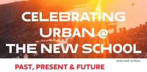 Celebrating Urban @ The New School
