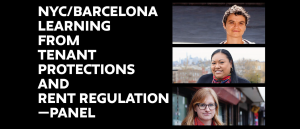NYC/Barcelona Learning From Tenant Protections and Rent Regulation Panel