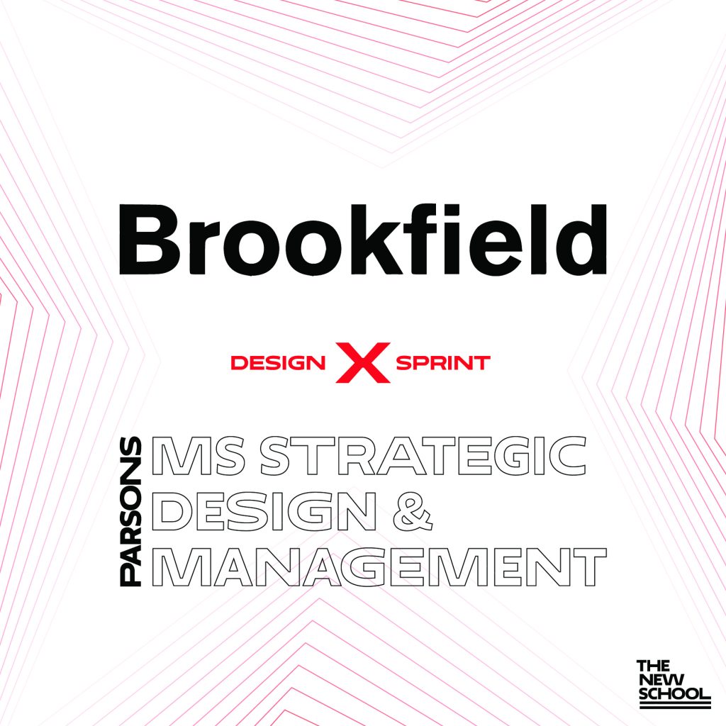 Brookfield X MSSDM Design Sprint